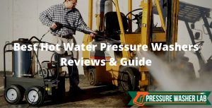 choosing hot water pressure washers