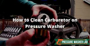 clean carburetor on pressure washer