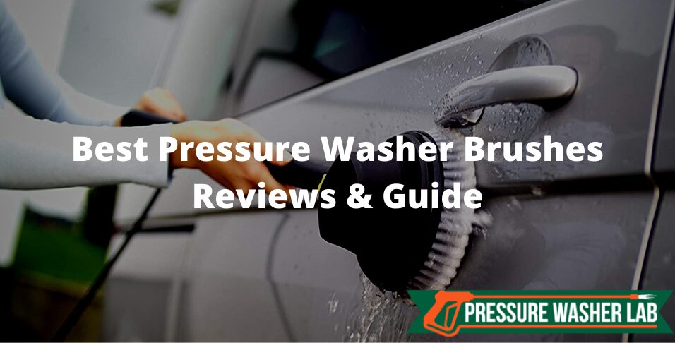 choosing pressure washer brushes