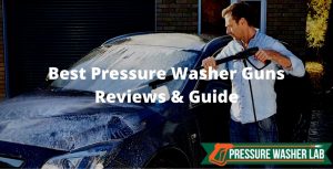 choosing pressure washer guns