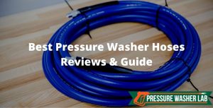 choosing pressure washer hoses