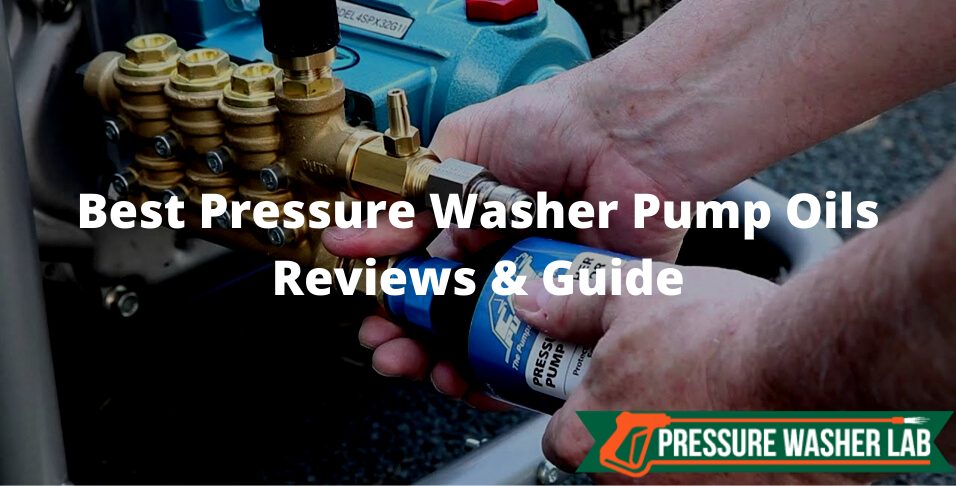 choosing pressure washer pump oils