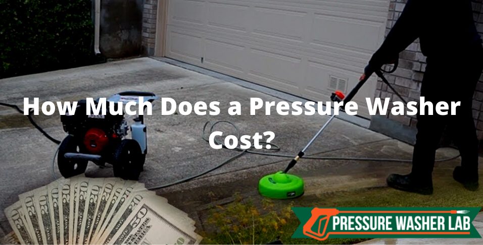 influences the cost of a pressure washer