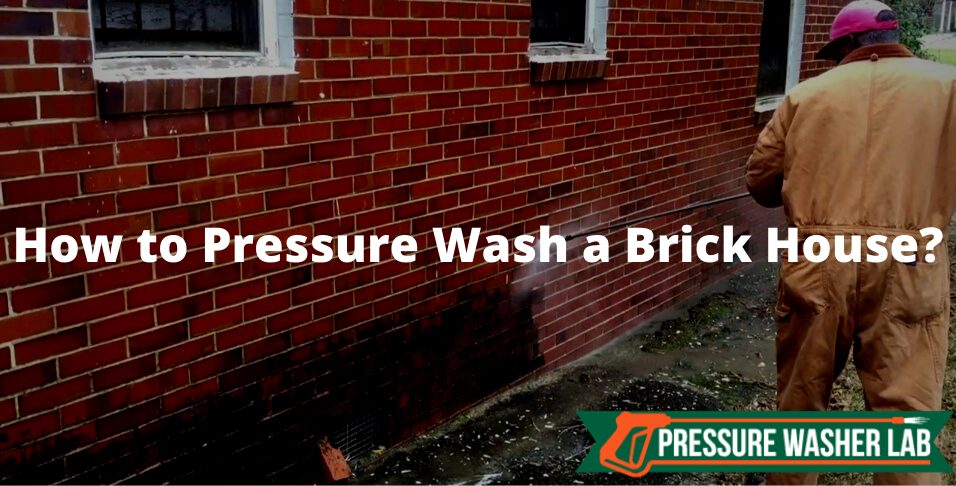 pressure wash a brick house